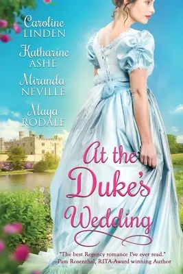 La nunta ducelui - At the Duke's Wedding