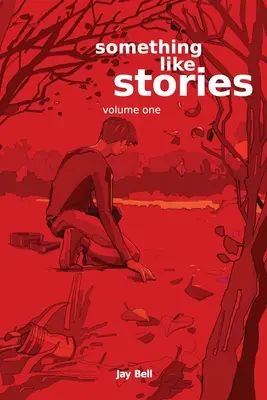 Something Like Stories - Volumul unu - Something Like Stories - Volume One