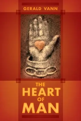 Inima omului - The Heart of Man