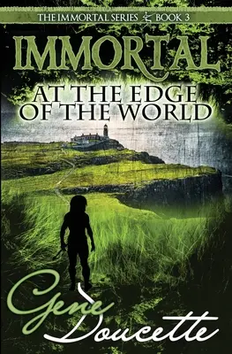 Nemuritor la marginea lumii - Immortal at the Edge of the World