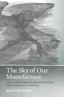 The Sky of Our Manufacture: Ceața londoneză în ficțiunea britanică de la Dickens la Woolf - The Sky of Our Manufacture: The London Fog in British Fiction from Dickens to Woolf