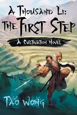 A Thousand Li: Primul pas: Cartea 1 din A Thousand Li - A Thousand Li: The First Step: Book 1 of A Thousand Li