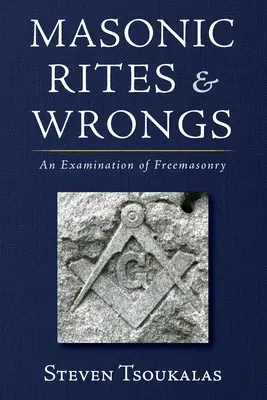 Rite și greșeli masonice - Masonic Rites and Wrongs