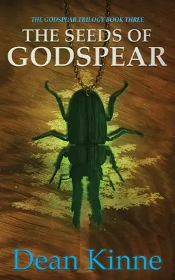 Semințele din Godspear - The Seeds of Godspear