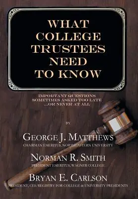 Ce trebuie să știe administratorii colegiilor: Ediția a doua 2019-2020 - What College Trustees Need to Know: Second Edition 2019-2020