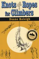 Noduri și frânghii pentru alpiniști - Knots & Ropes for Climbers