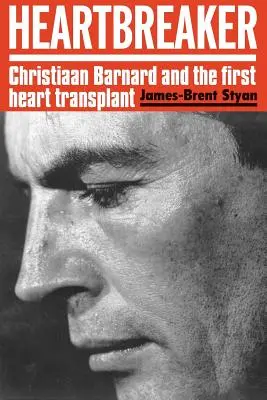 Spărgător de inimi: Christiaan Barnard și primul transplant de inimă - Heartbreaker: Christiaan Barnard and the first heart transplant