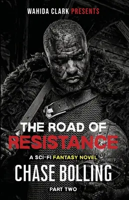 Drumul rezistenței: Partea a doua - The Road of Resistance: Part Two