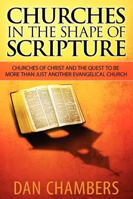 Bisericile în forma Scripturii - Churches in the Shape of Scripture