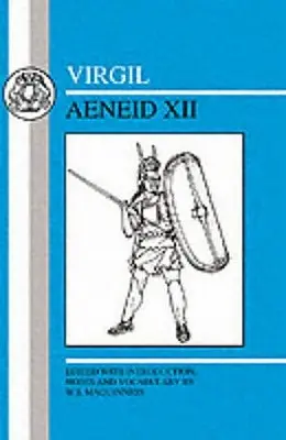 Virgil: Eneida XII - Virgil: Aeneid XII