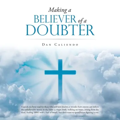 Transformarea unui neîncrezător într-un credincios - Making a Believer of a Doubter