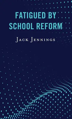 Obosit de reforma școlară - Fatigued by School Reform