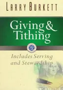 A da și a da zeciuiala: Include slujirea și statornicia - Giving and Tithing: Includes Serving and Stewardship