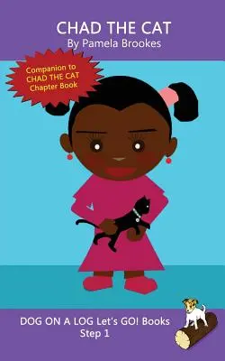 Chad The Cat: (Step 1) Sound Out Books (systematic decodable) Help Developing Readers, including Those with Dyslexia, Learn to Read