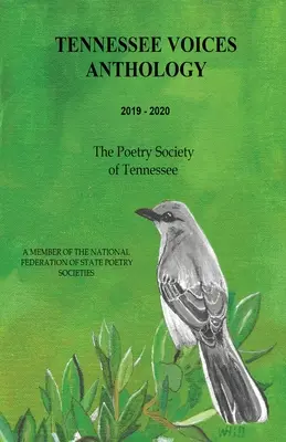 Antologia Tennessee Voices 2019-2020: Societatea de Poezie din Tennessee (Pst) - Tennessee Voices Anthology 2019-2020: The Poetry Society of Tennessee (Pst)