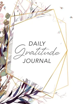 Jurnalul zilnic de recunoștință: (Flori mov cu traseu) Un ghid de 52 de săptămâni pentru a deveni recunoscător - Daily Gratitude Journal: (Purple Flowers with Callout) A 52-Week Guide to Becoming Grateful