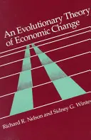 O teorie evoluționistă a schimbării economice - An Evolutionary Theory of Economic Change