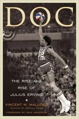 Doc: Ascensiunea și ascensiunea lui Julius Erving - Doc: The Rise and Rise of Julius Erving