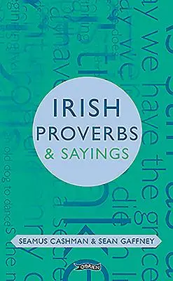 Proverbe și zicale irlandeze - Irish Proverbs & Sayings