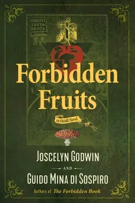 Fructe interzise: Un roman ocult - Forbidden Fruits: An Occult Novel