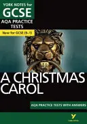 Note York pentru AQA GCSE (9-1): A Christmas Carol PRACTICE TESTS - Cel mai bun mod de a exersa și de a te simți pregătit pentru evaluările din 2021 și examenele din 2022 - York Notes for AQA GCSE (9-1): A Christmas Carol PRACTICE TESTS - The best way to practise and feel ready for 2021 assessments and 2022 exams