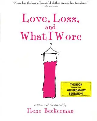 Dragoste, pierdere și ceea ce am purtat - Love, Loss, and What I Wore