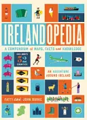 Irelandopedia: Un compendiu de hărți, fapte și cunoștințe - Irelandopedia: A Compendium of Map, Facts and Knowledge