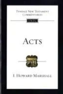 Faptele Apostolilor - Tyndale New Testament Commentary (Marshall Howard (Autor)) - Acts - Tyndale New Testament Commentary (Marshall Howard (Author))