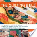 The Quilting Bible: Ghidul foto complet pentru quilting la mașină - The Quilting Bible: The Complete Photo Guide to Machine Quilting
