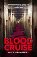 Croaziera sângelui - Blood Cruise