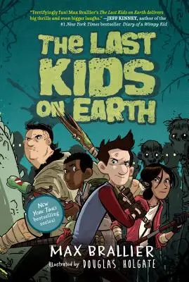 Ultimii copii de pe Pământ - The Last Kids on Earth