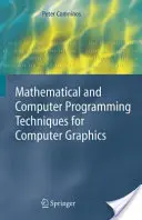 Tehnici matematice și de programare pentru grafica pe calculator - Mathematical and Computer Programming Techniques for Computer Graphics