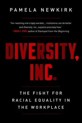 Diversitate, Inc: Lupta pentru egalitate rasială la locul de muncă - Diversity, Inc.: The Fight for Racial Equality in the Workplace