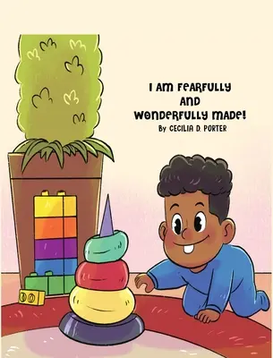 Sunt făcut cu frică și minune! - I Am Fearfully and Wonderfully Made!