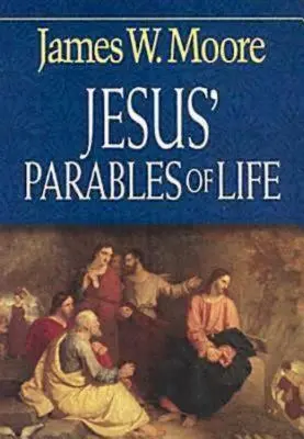 Parabolele lui Iisus despre viață - Jesus' Parables of Life