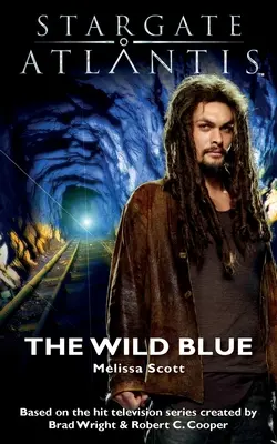STARGATE ATLANTIS Albastrul sălbatic - STARGATE ATLANTIS The Wild Blue