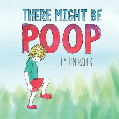 S-ar putea să fie caca - There Might Be Poop