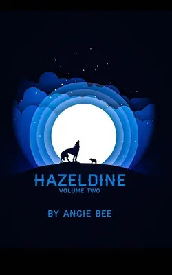 Hazeldine volumul doi - Hazeldine Volume Two