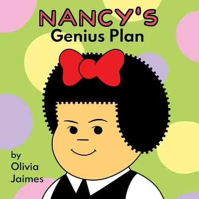 Planul genial al lui Nancy, 1 - Nancy's Genius Plan, 1