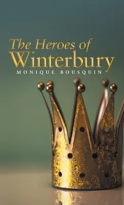 Eroii din Winterbury - The Heroes of Winterbury