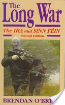 Războiul lung: IRA și Sinn Fin, ediția a doua - The Long War: The IRA and Sinn Fin, Second Edition