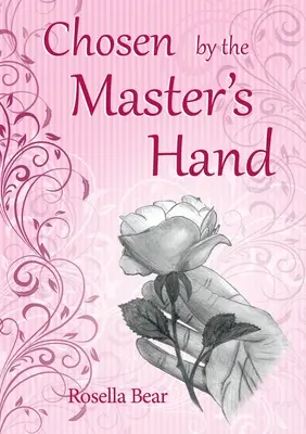Ales de mâna Maestrului - Chosen by the Master's Hand
