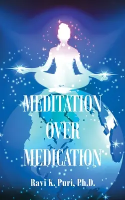 Meditația asupra medicamentelor - Meditation over Medication