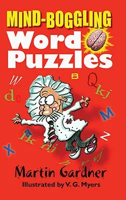 Puzzle-uri de cuvinte năucitoare - Mind-Boggling Word Puzzles