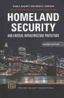 Securitatea internă și protecția infrastructurilor critice - Homeland Security and Critical Infrastructure Protection