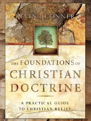 Fundamentele doctrinei creștine (The Foundations of Christian Doctrine) - The Foundations of Christian Doctrine