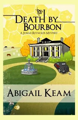Moarte prin Bourbon - Death by Bourbon