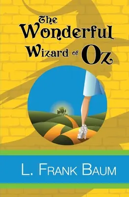 Minunatul Vrăjitor din Oz - The Wonderful Wizard of Oz