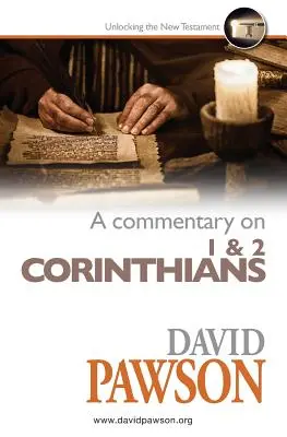 Un comentariu despre 1 și 2 Corinteni - A Commentary on 1 & 2 Corinthians