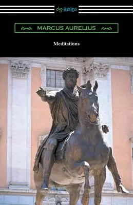Meditații (Traducere de George Long, cu o introducere de Alice Zimmern) - Meditations (Translated by George Long with an Introduction by Alice Zimmern)